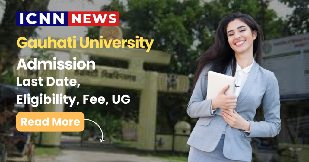 Gauhati University Admission