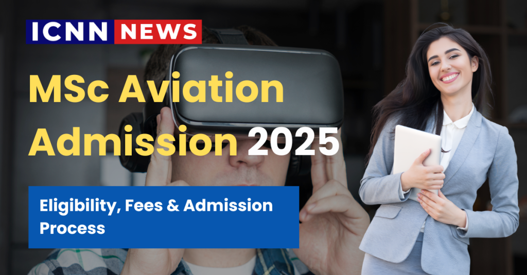 MSc Aviation Admission 2025