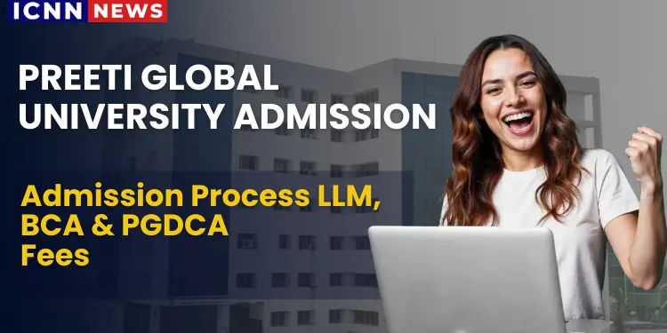 Preeti Global University Admission