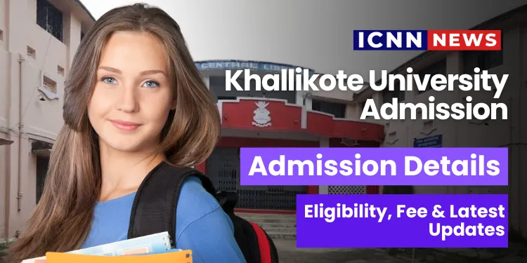 Khallikote University Admission